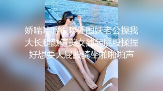 娇喘呻吟很嗲外围妹老公操我大长腿颜值美女翘起屁股揉捏好想要大屁股骑坐啪啪啪声